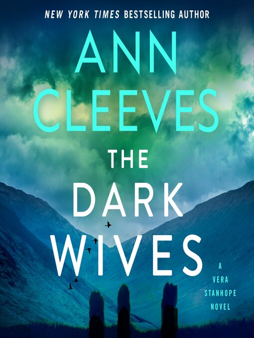 Title details for The Dark Wives by Ann Cleeves - Available